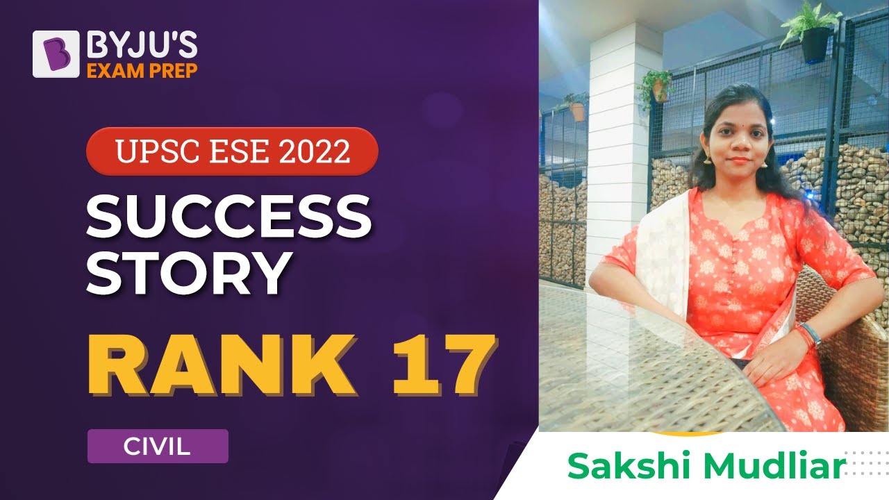 UPSC ESE/IES 2022 Topper | AIR 17 | Sakshi Mudliar | Civil Engineering (CE) | BYJU'S ESE 2022 Topper