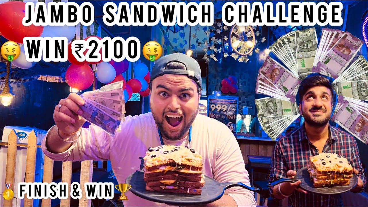 1 Jambo Sandwich 🥪 खाओ और 🤑2100🤑 ले जाओ || sandwich Eating Challenge || Burari #challengeaccepted