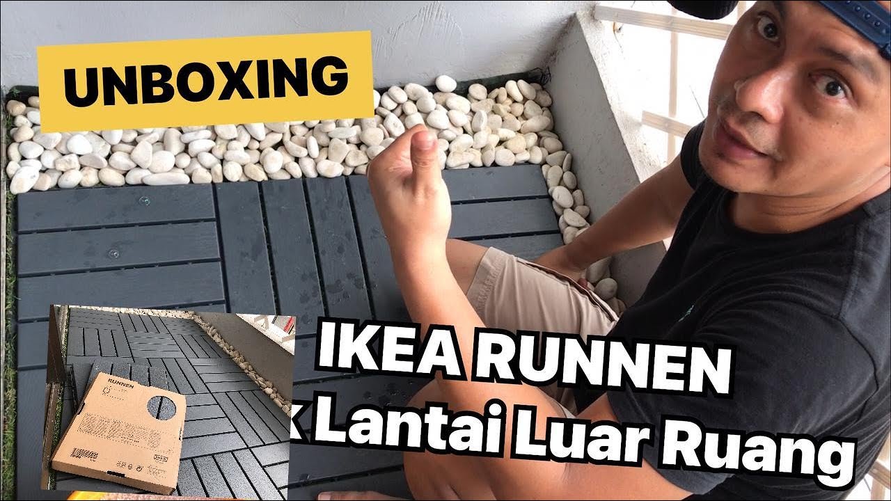 Unboxing IKEA RUNNEN Pasang Dek Lantai Luar Plastik