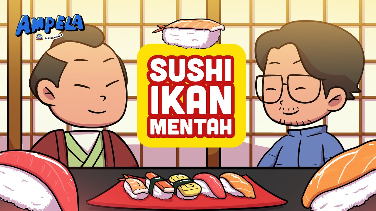 Pertama Kali Makan Sushi Ikan Mentah | AMPELA