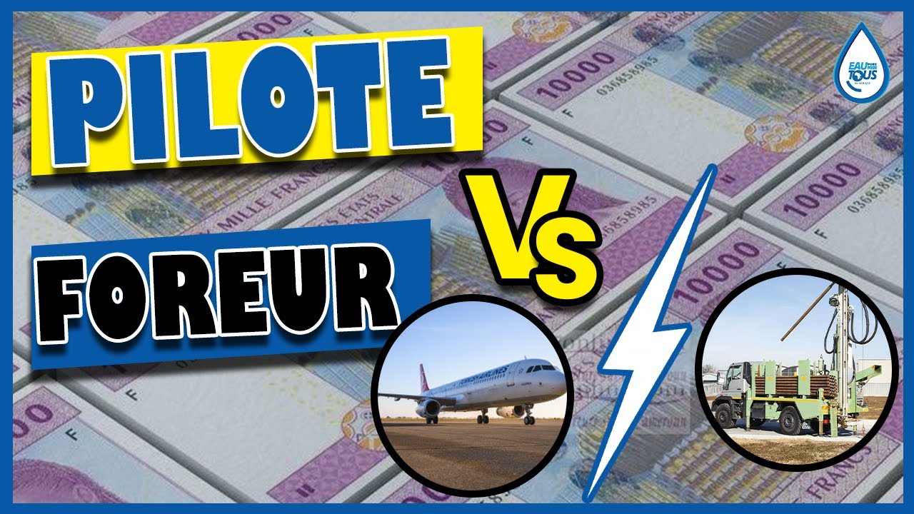 Il est plus difficile d'être foreur d'eau que pilote d'avion ?