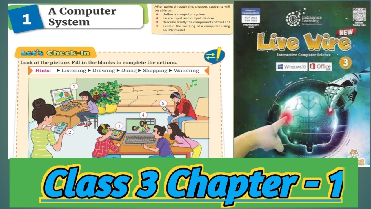 A Computer System | Class 3 Computer chapter 1 #livewire #aps