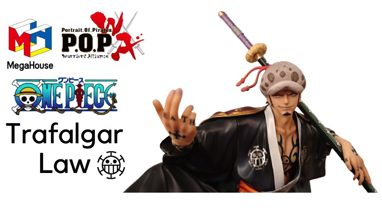 【ONE PIECE】Unboxing MegaHouse P.O.P Warriors Alliance 6th work Trafalgar Law figure トラファルガーロー フィギュア