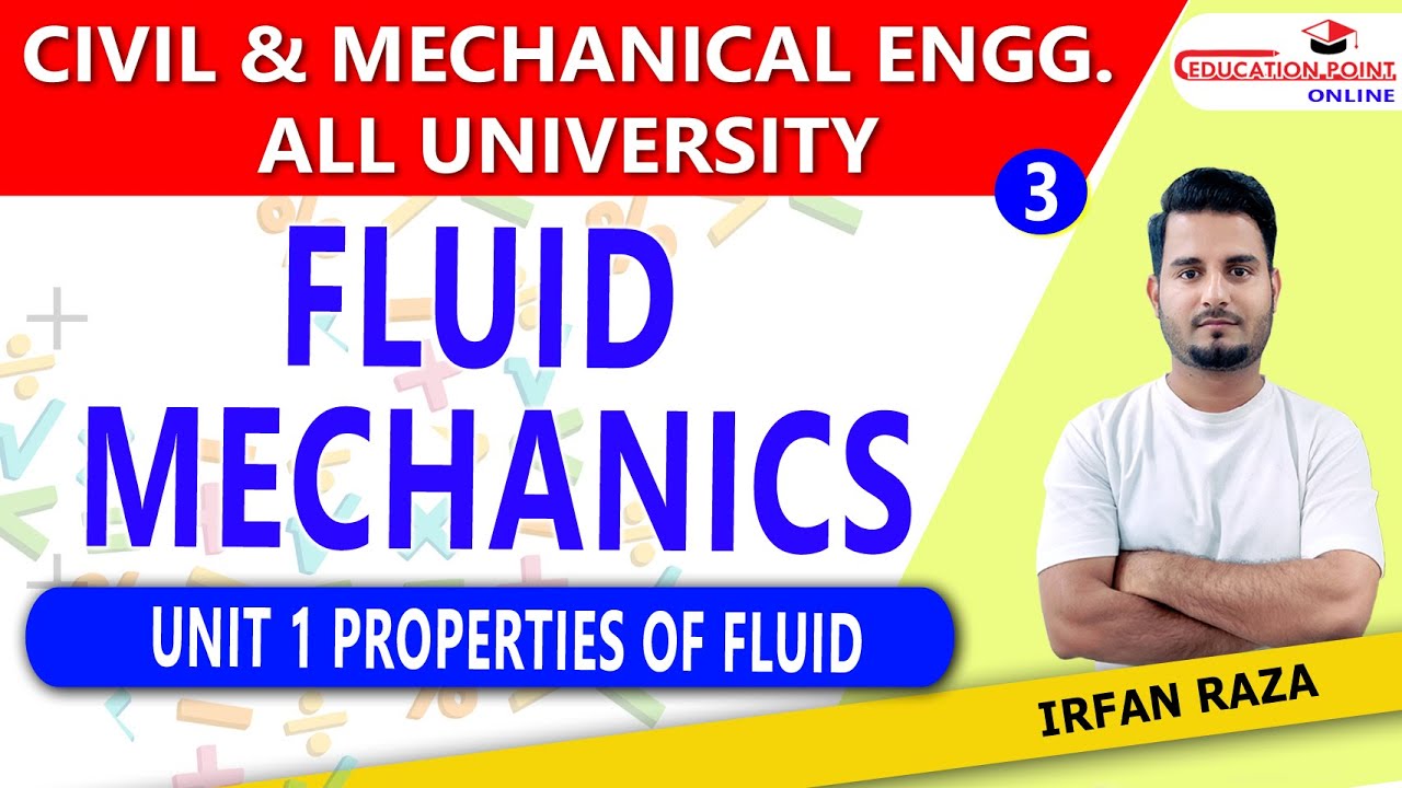 Lec 3 | Properties of Fluid | Fluid Mechanics | Fluid Mechanics for Mechanical & Civil Engineering