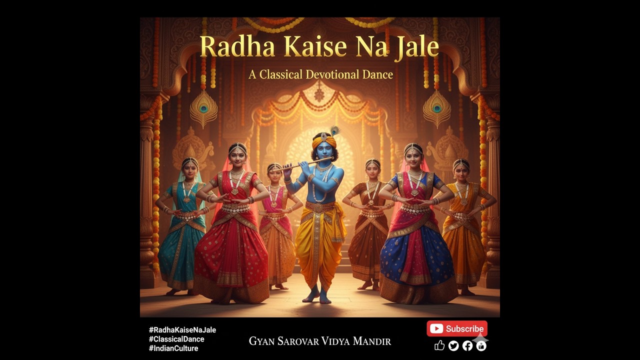 Radha Kaise Na Jale Dance Performance 🌸 | Classical Dance | Gyan Sarovar Vidya Mandir