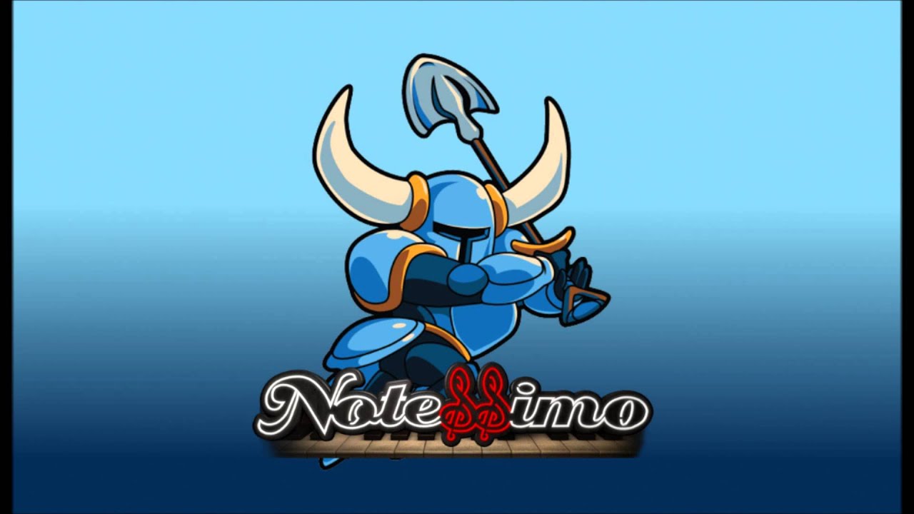 [Notessimo Cover] Shovel Knight - Main Theme