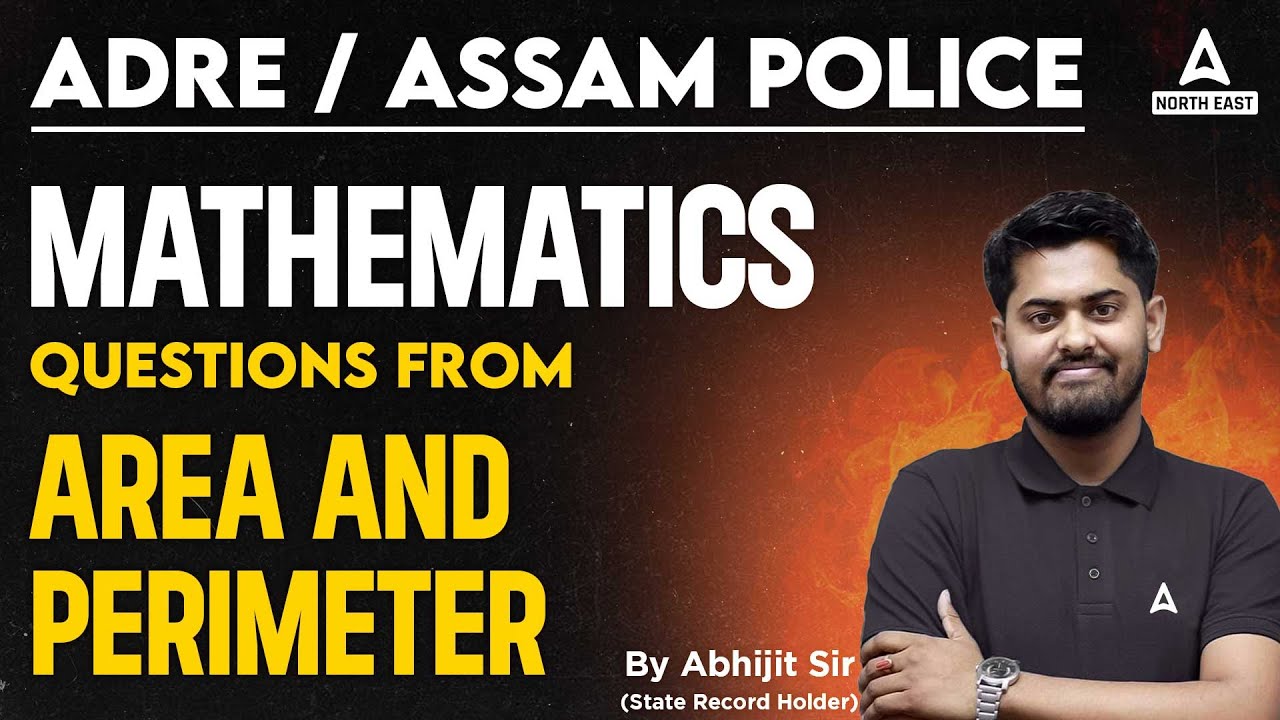 ADRE 2.0, Assam Police | Maths Class By Abhijit Sir | Area And Perimeter PYQs