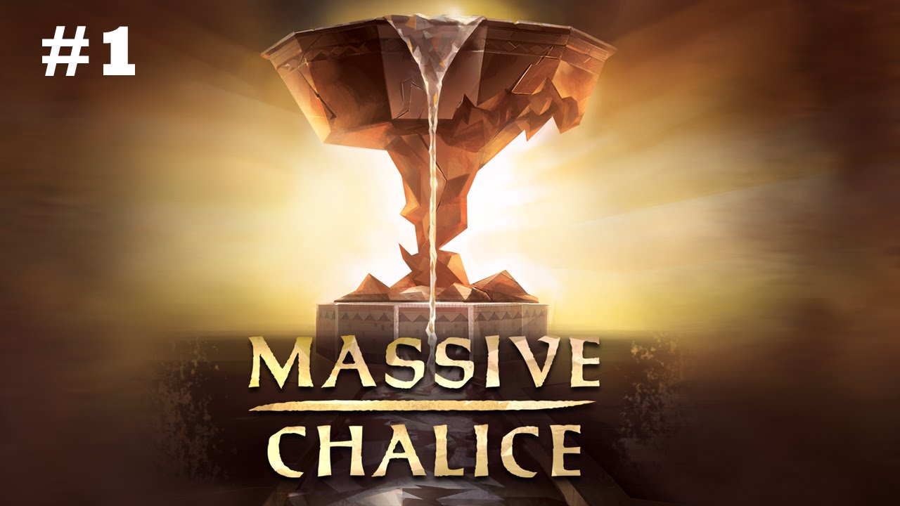 Massive Chalice - Let's Play  // Episode 1 [The Beginning]