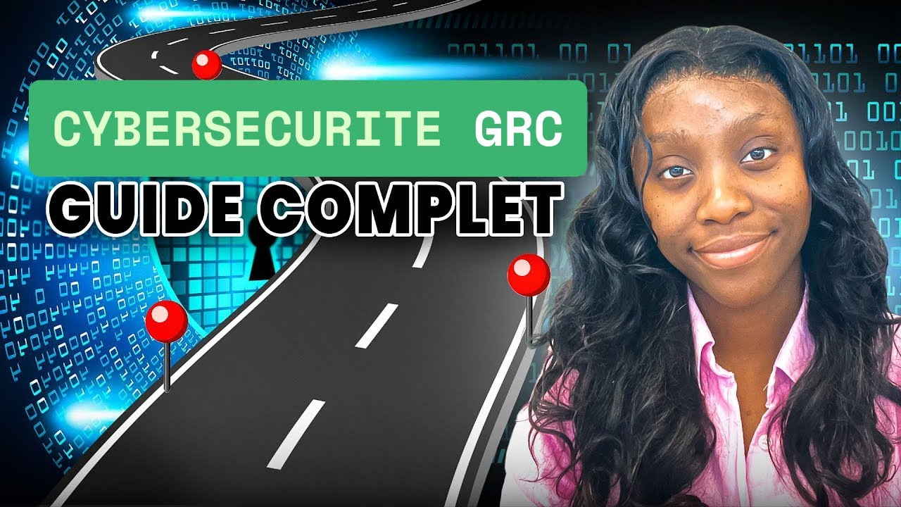 Cybersécurité GRC : Tout ce que tu dois savoir ! (roadmap)