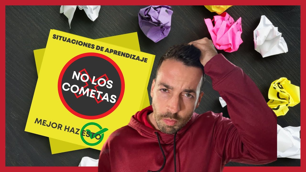 💥 7 errores al programar en SITUACIONES de APRENDIZAJE [No los cometas]