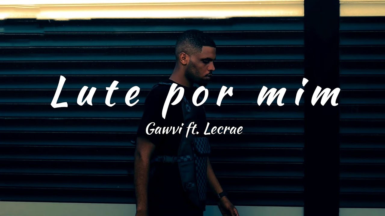 Gawvi ft. Lecrae - Figth for me (tradução)