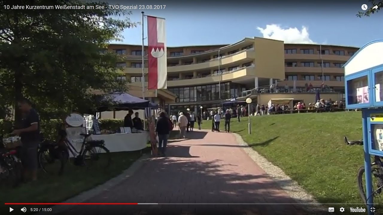 10 Jahre Kurzentrum Wei&szlig;enstadt am See - TVO Spezial 23.08.2017