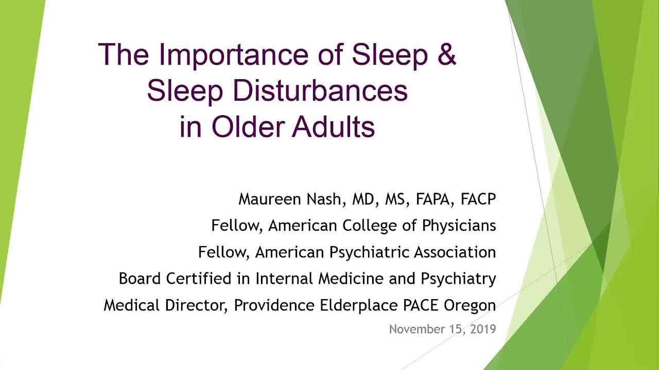 Gero Ed Hour: The Importance of Sleep & Sleep Disturbances in Older Adults