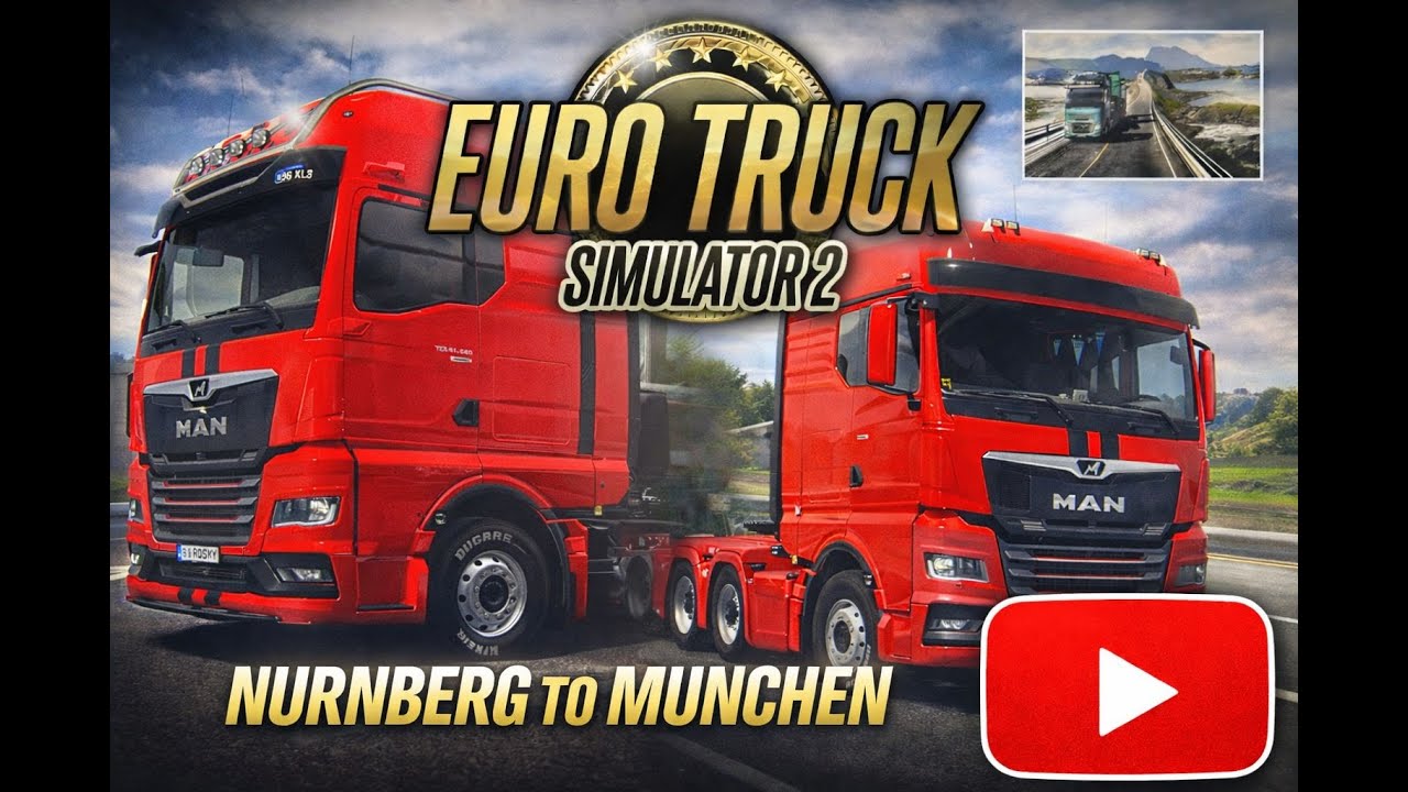 MAN TGX:  Nürnberg TO München