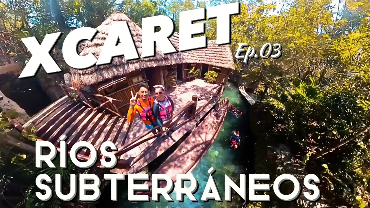 Ríos Subterráneos | XCARET 