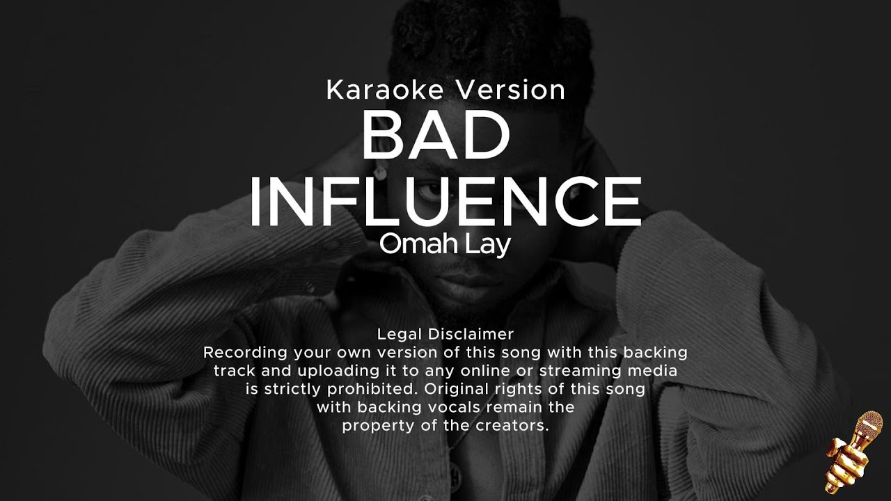 Omah Lay - Bad Influence (Karaoke Version)