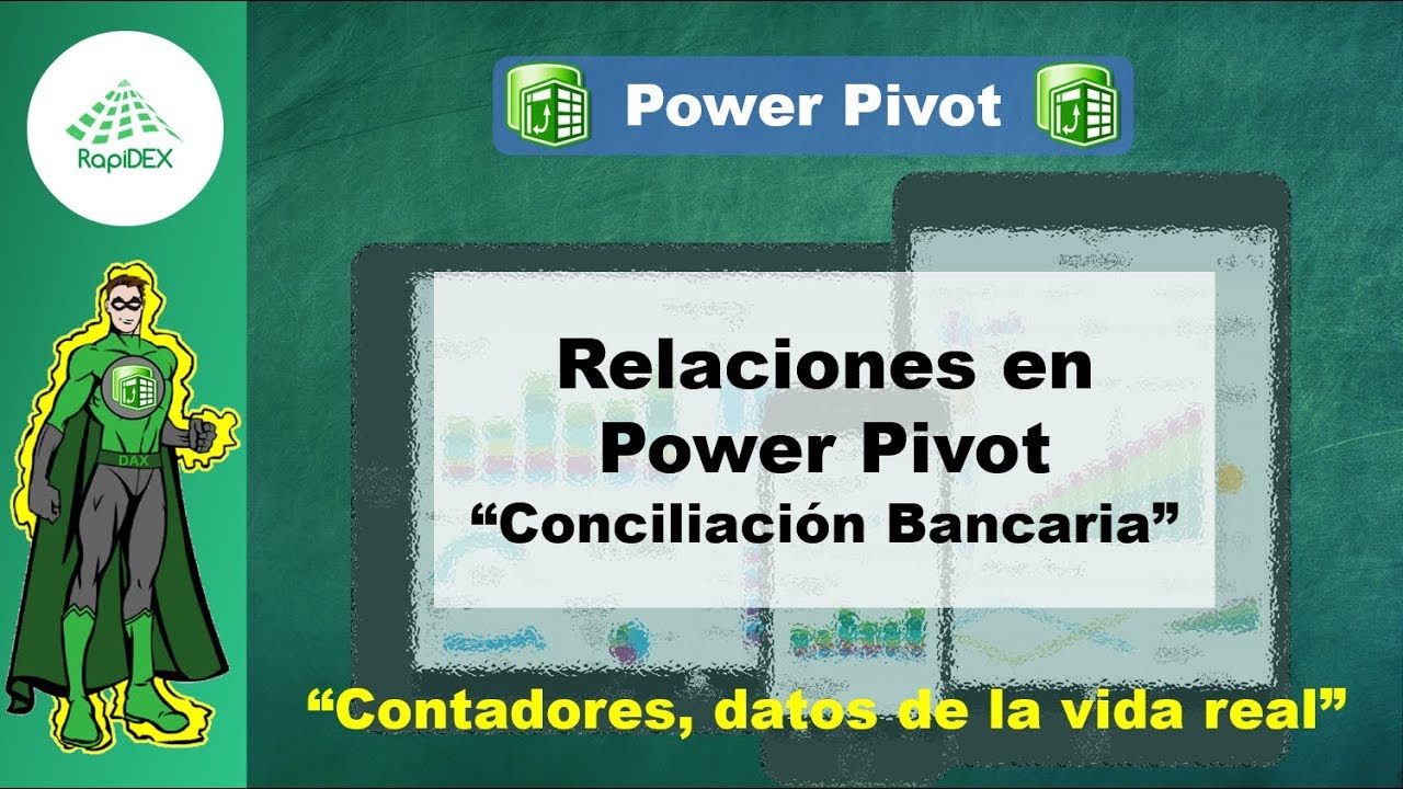 Power Pivot | Relación de muchos a muchos | Conciliación Bancaria