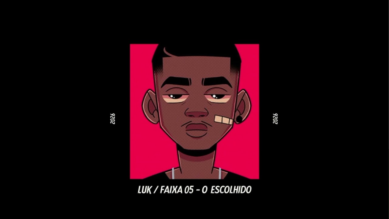 O Escolhido - Luk ( Official Music ) Faixa 6