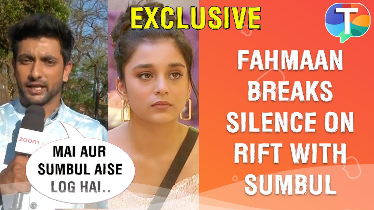 Fahmaan Khan BREAKS silence on rift with Sumbul Touqeer Khan, 