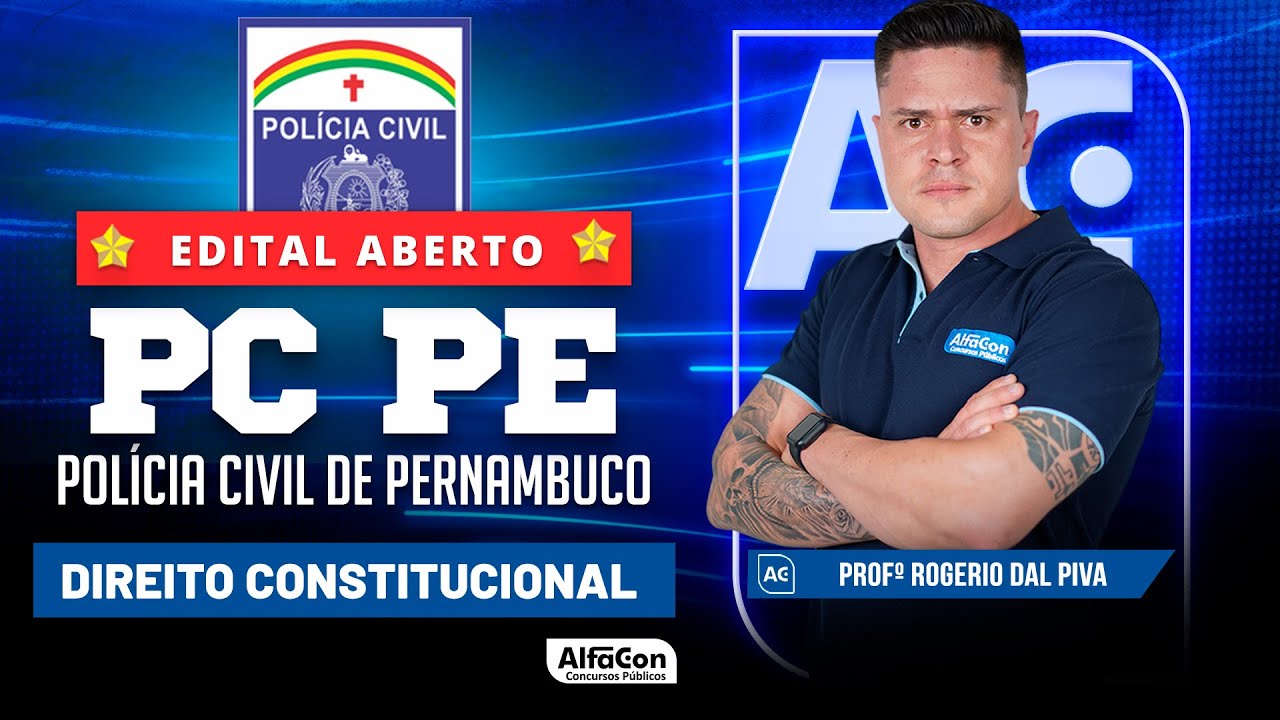 Concurso PC PE 2023 - Aula de Direito Constitucional - AlfaCon