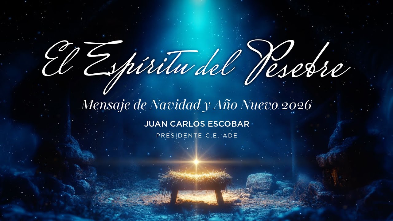 "El Espíritu del Pesebre" - Mensaje de Navidad y Año Nuevo 2026