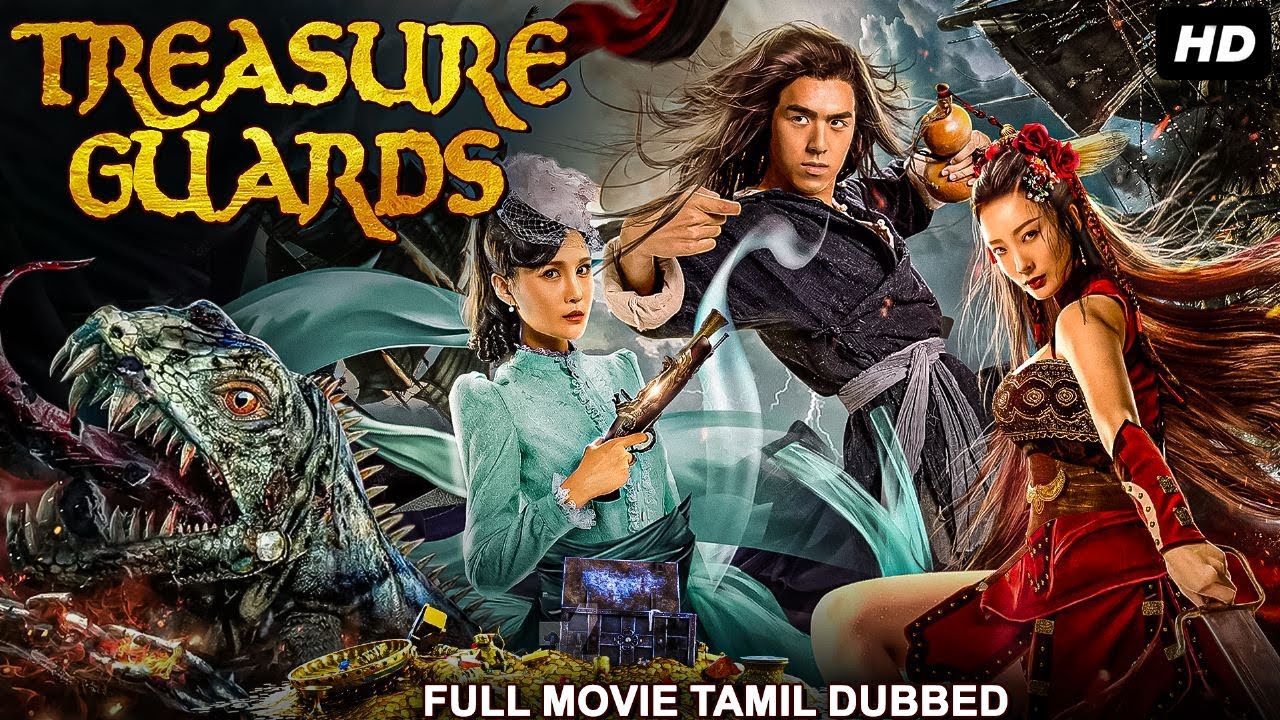 TREASURE GUARDS - Tamil Dubbed Hollywood Movies HD | Chinese Movie Tamil Dubbed Full Action HD