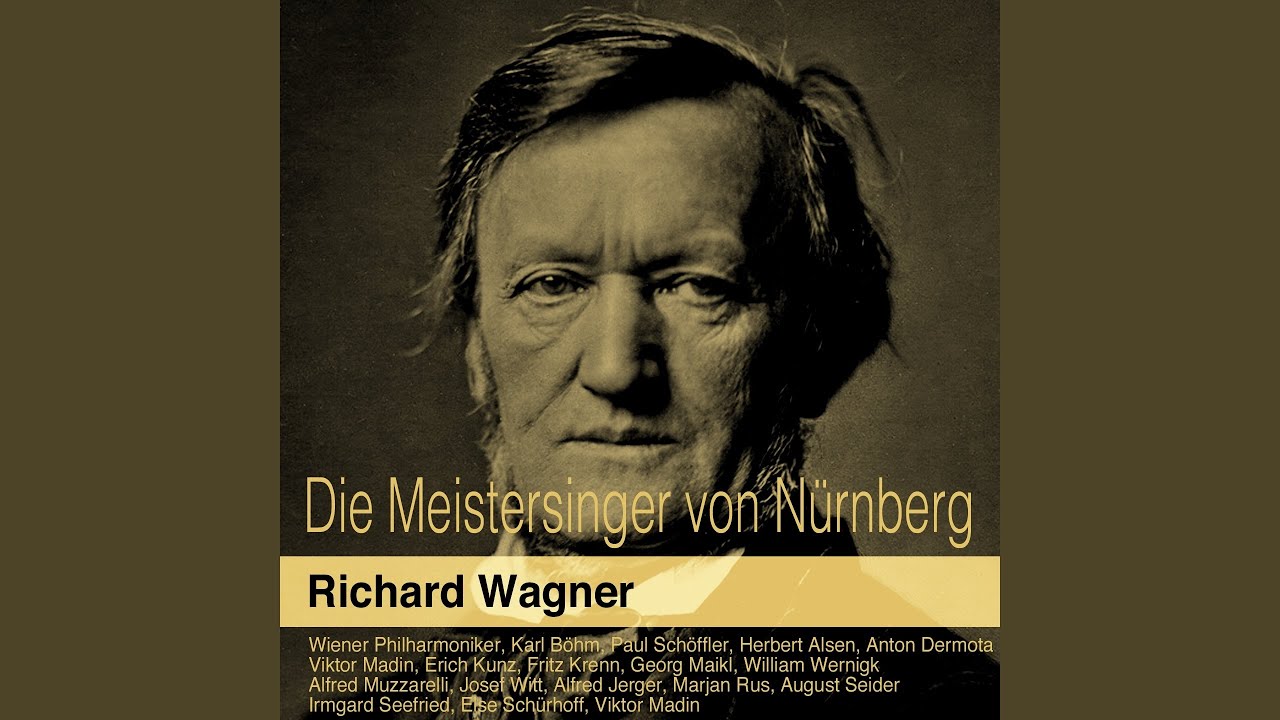Die Meistersinger von N&uuml;rnberg, Act III, Scene 5: 