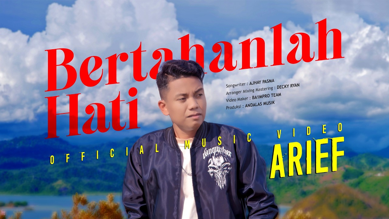 Arief - Bertahanlah Hati (Official Music Video)
