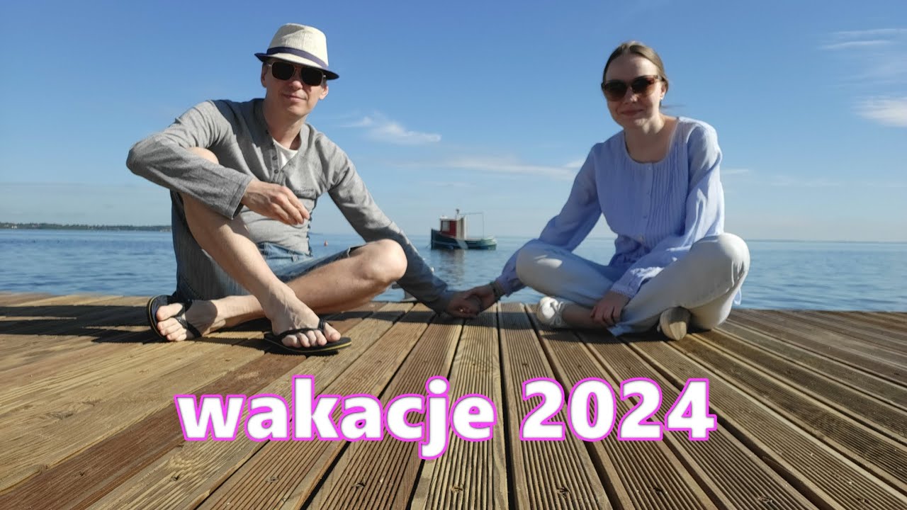 WAKACJE 2024