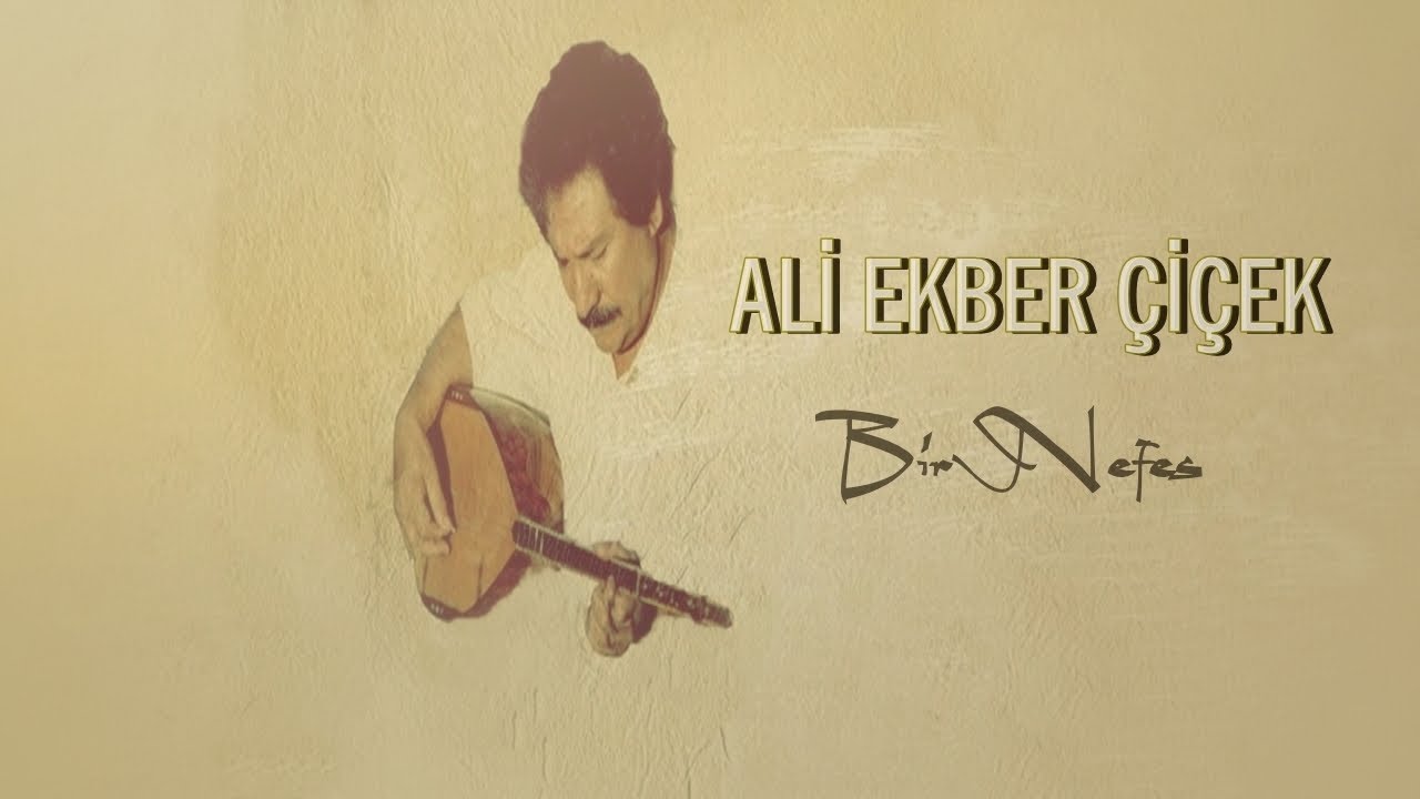 Ali Ekber Çiçek - Benden Selam Söyle O Güzel Saha