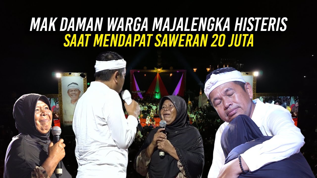 MAK DAMAN WARGA MAJALENGKA HISTERIS SAAT MENDAPAT SAWERAN 20 JUTA