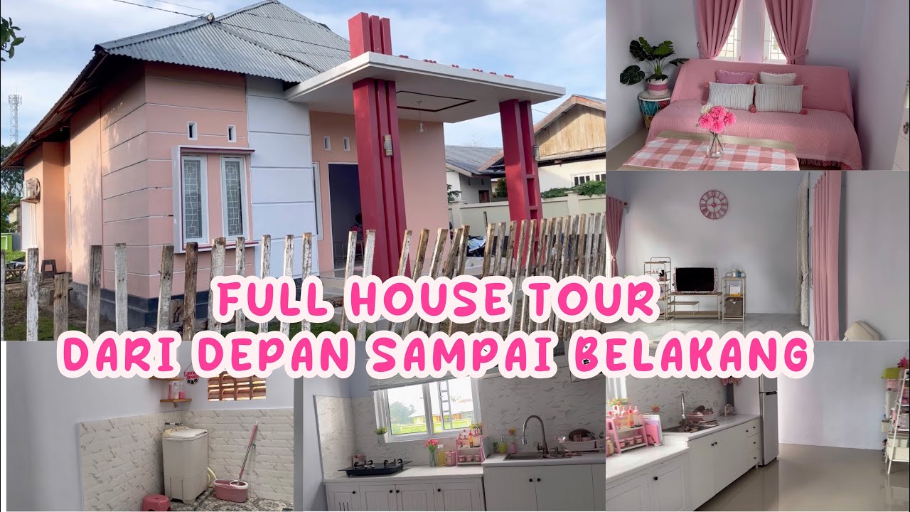 FULL HOUSE TOUR RUMAH KU DARI DEPAN SAMPAI BELAKANG