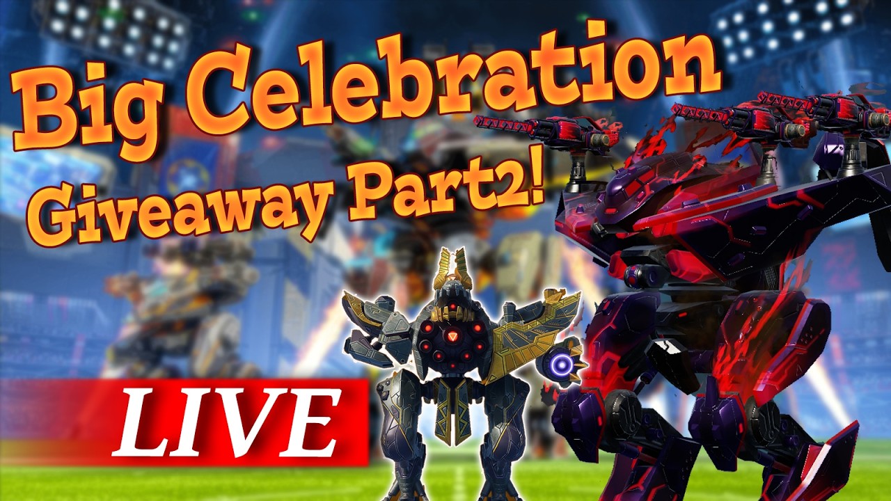 BIG CELEBRATION GIVEAWAY PART 2 - War Robots