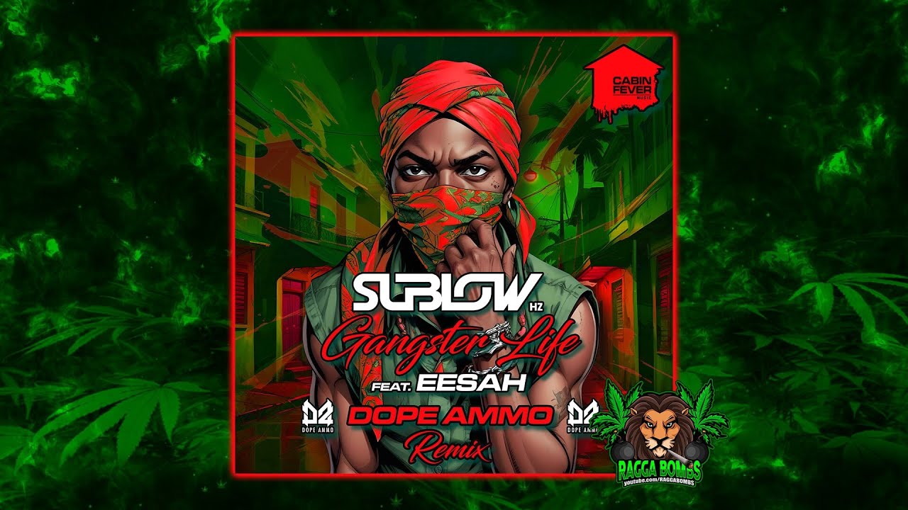 Sublow Hz feat. Eesah - Gangster Life (Dope Ammo Remix)