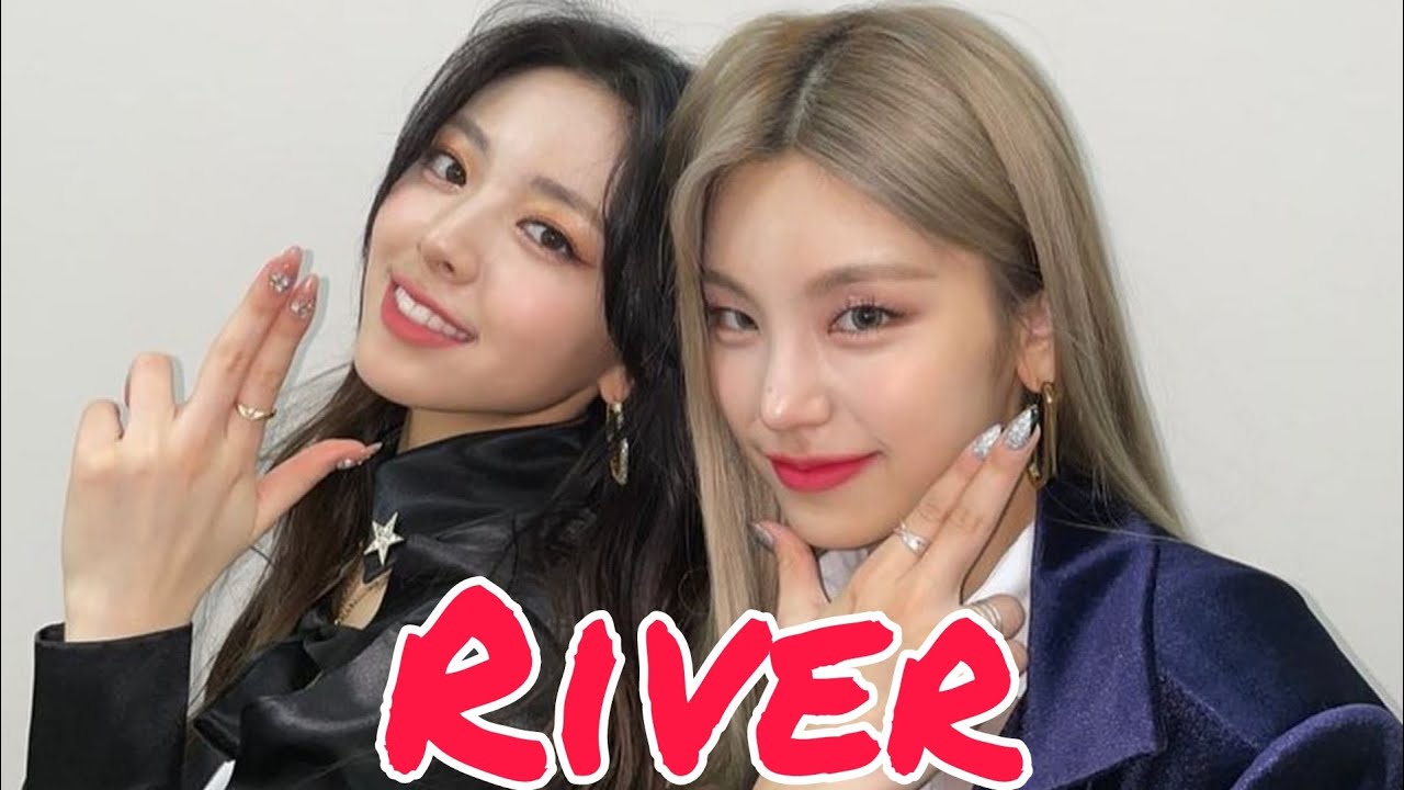 Hwangshin (Yeji & Yuna) - River [FMV]