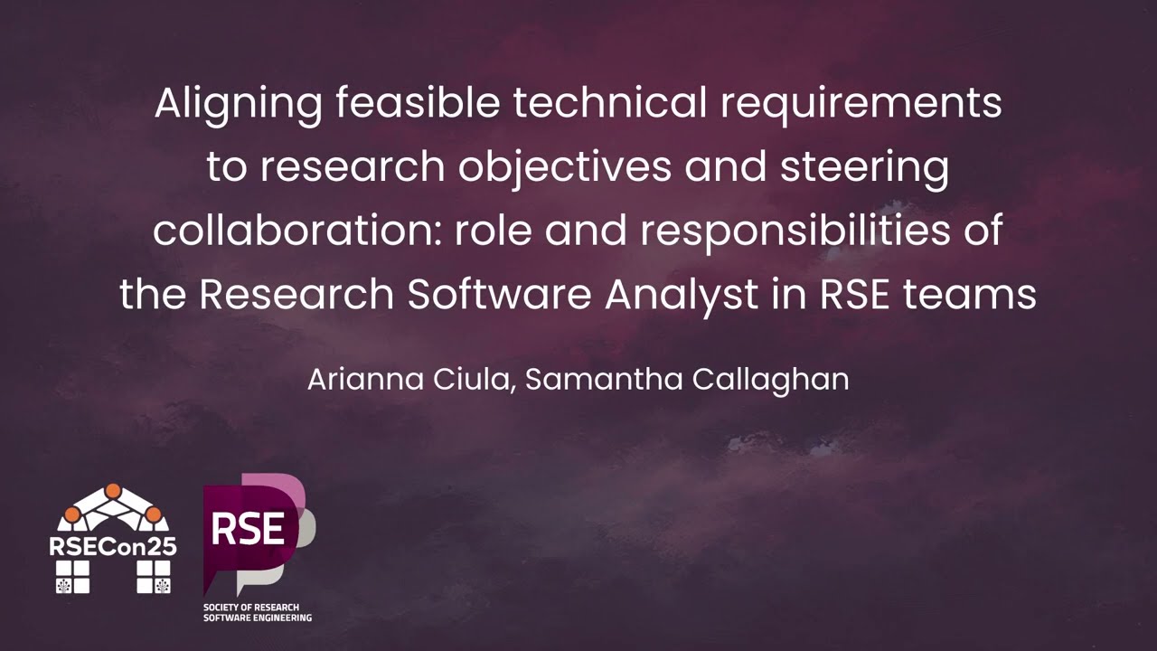 Aligning feasible technical requirements to research objectives - Arianna Ciula, Samantha Callaghan