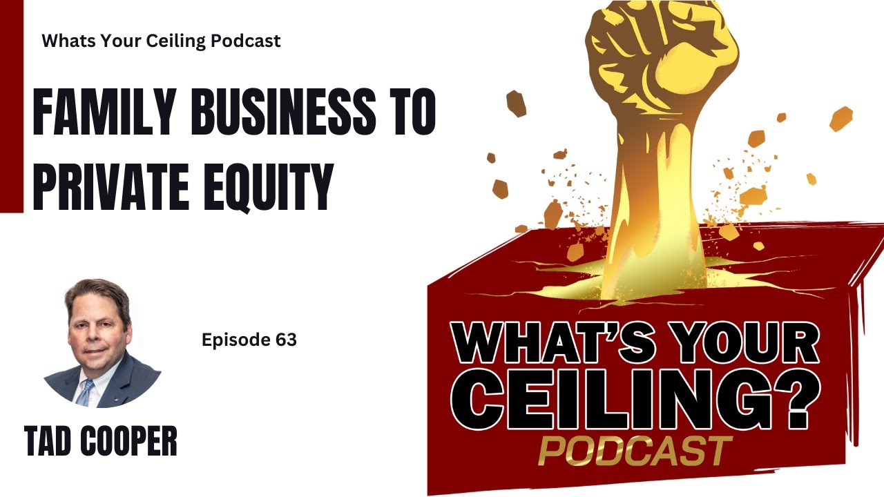 Family Business to Private Equity: What Founders Must Know | Tad Cooper
