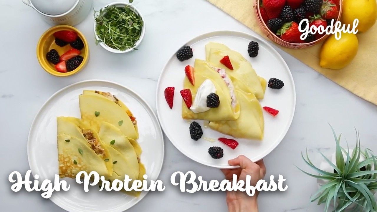 High Protein Breakfast Recipes: Crepes, Pancakes, and More | Goodful
