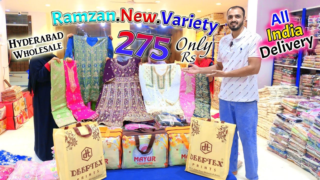 Hyderabad Wholesale Ramzan New Varietys 275 Rs 🚚All India Delivery🚚 || Abul Tex ||