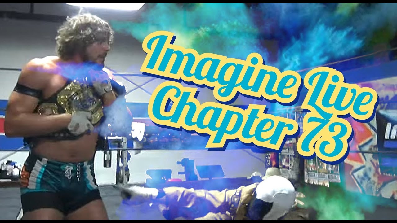 Imagine Live Chapter 73 Free Wrestling Viewer Discretion Advised