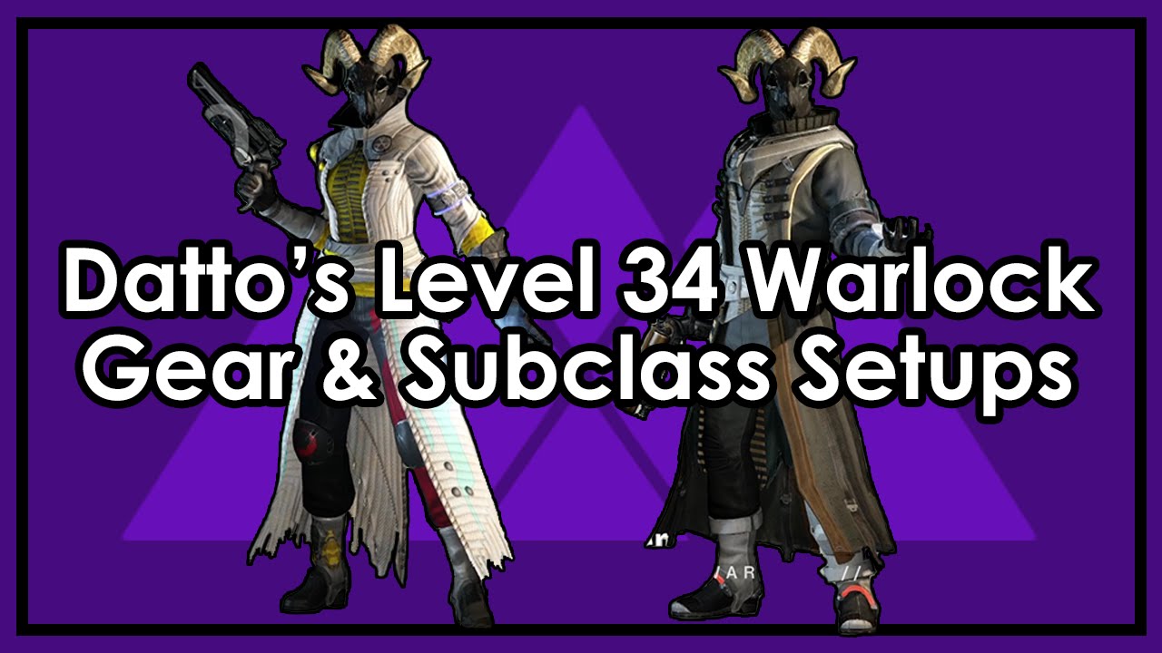 Datto Does Destiny's Level 34 Warlock - PvE/PvP Armor, Weapon & Subclass Setups and Loadouts