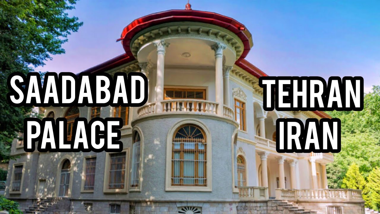 Saadabad Palace, a Must-see Complex in Tehran | Tehran, Iran | کاخ سعدآباد