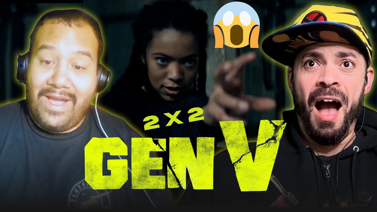 GEN V S2E2 REACTION | WE WERE NOT READY FOR THIS...