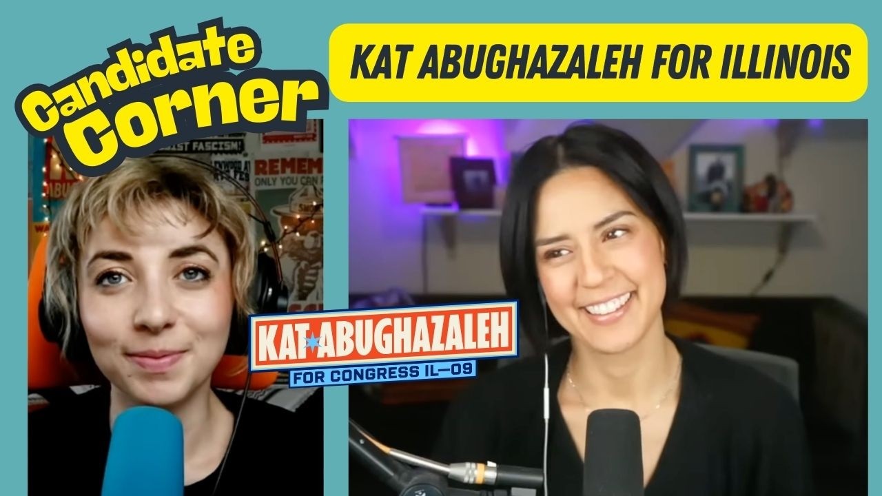 Candidate Corner with Kat Abughazaleh