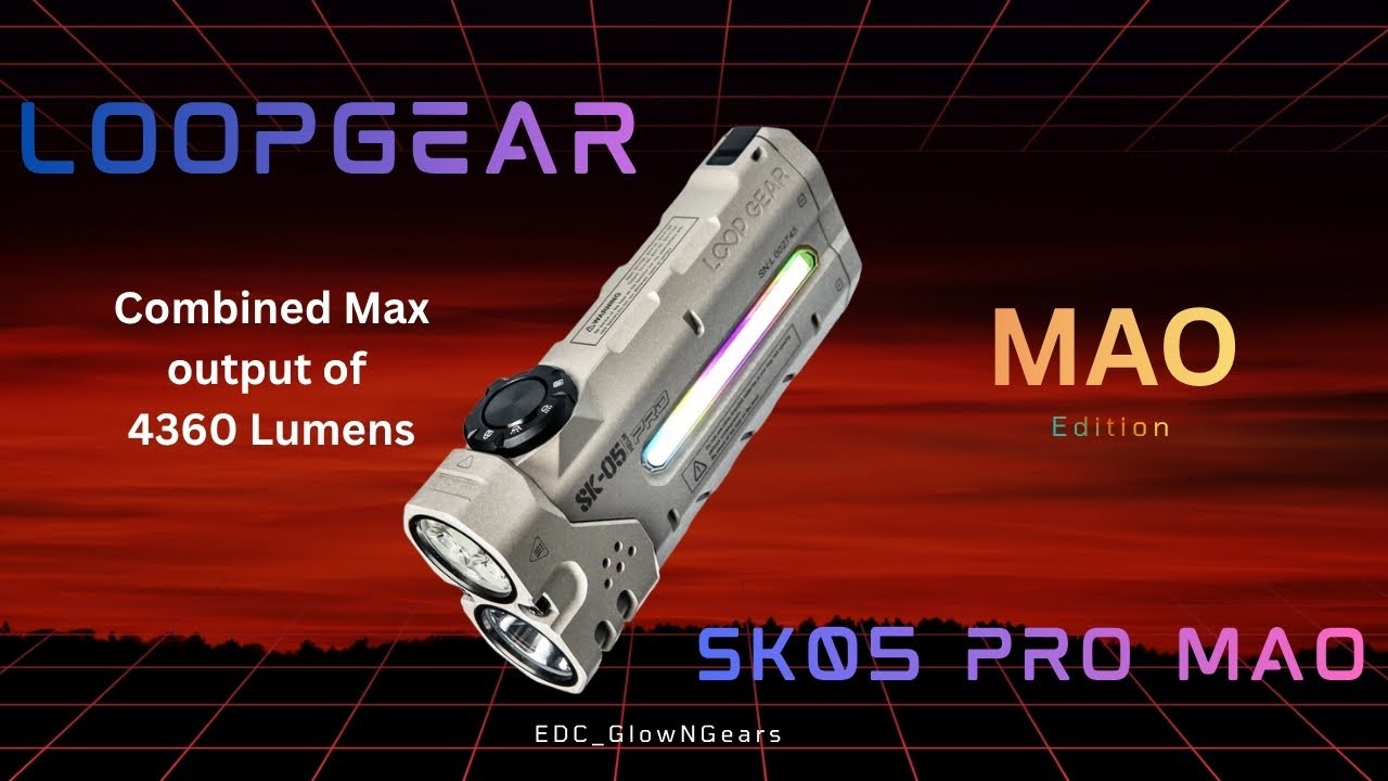 LoopGear SK05 Pro MAO 6500K | High performence EDC flashlight | 1 Flashlight is all you need !!