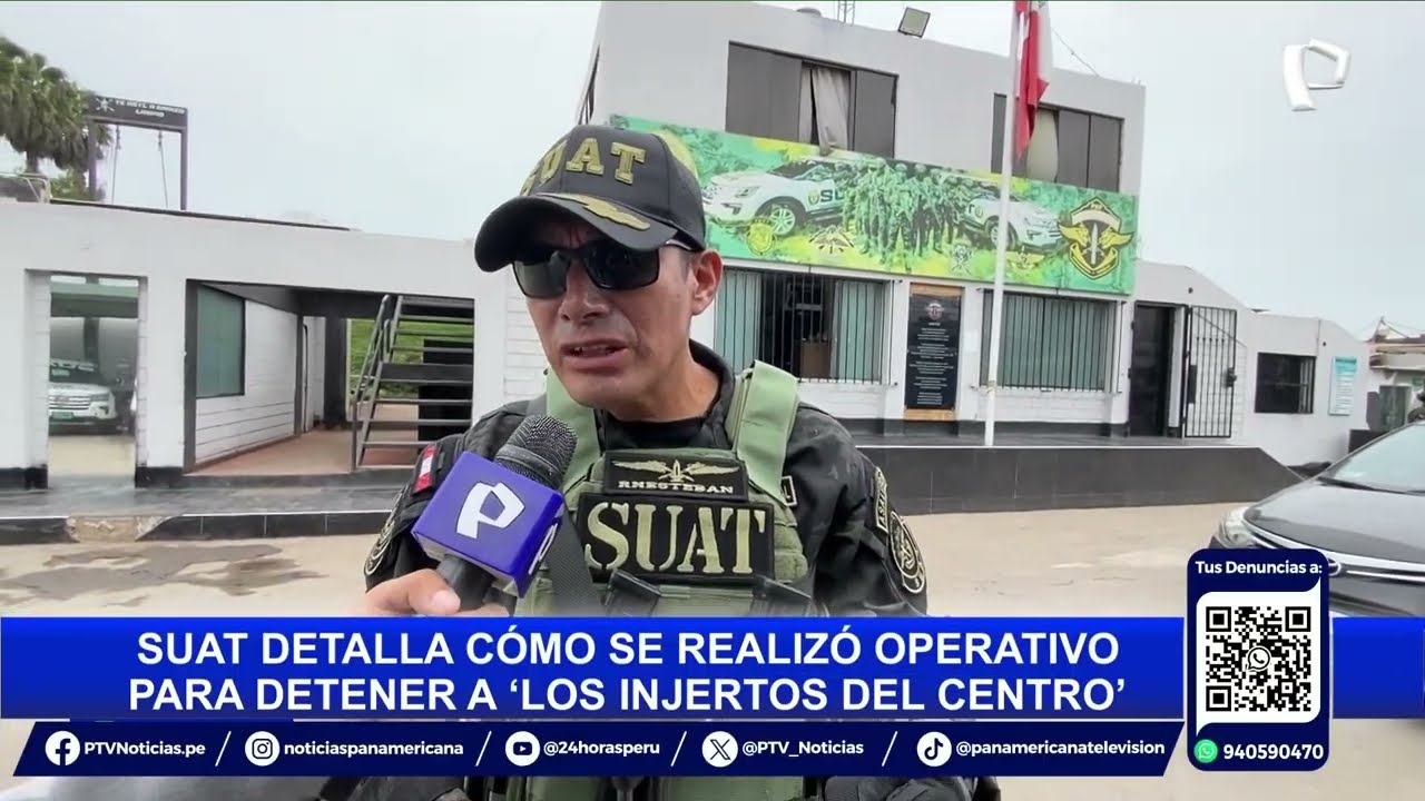 SUAT detalla exitoso operativo para detener a 'Los Injertos del Cono Norte'