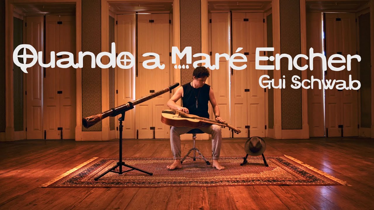 Gui Schwab - Quando A Mar&eacute; Encher (Clipe Oficial)