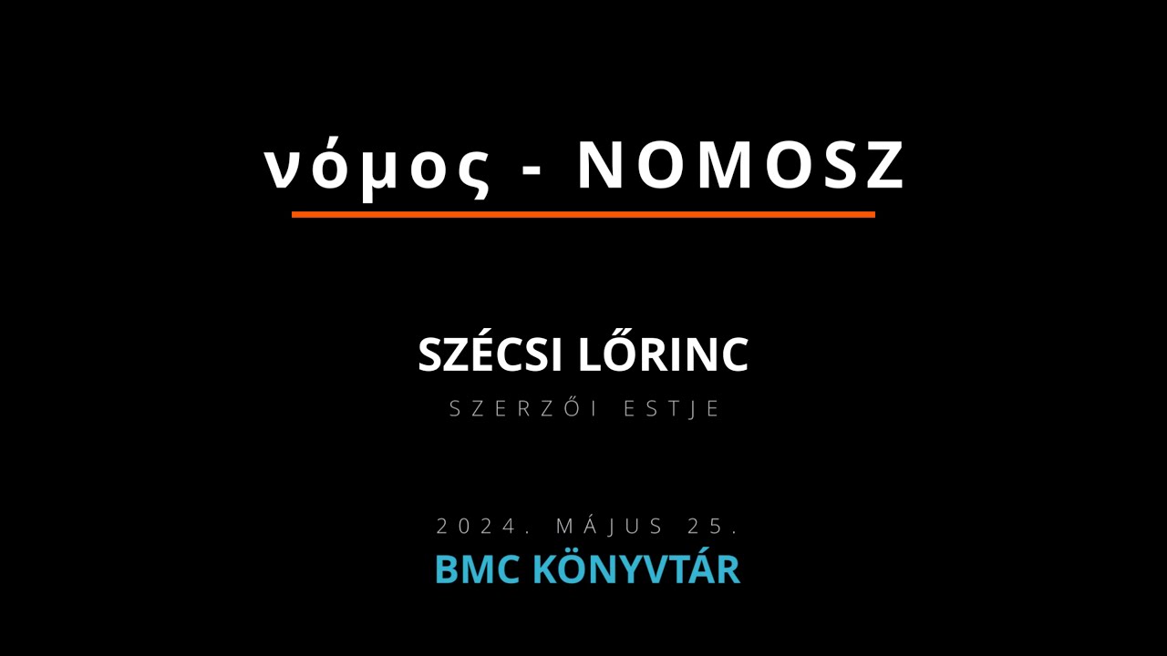 Nomosz - Szécsi Lőrinc szerzői estje (2024)