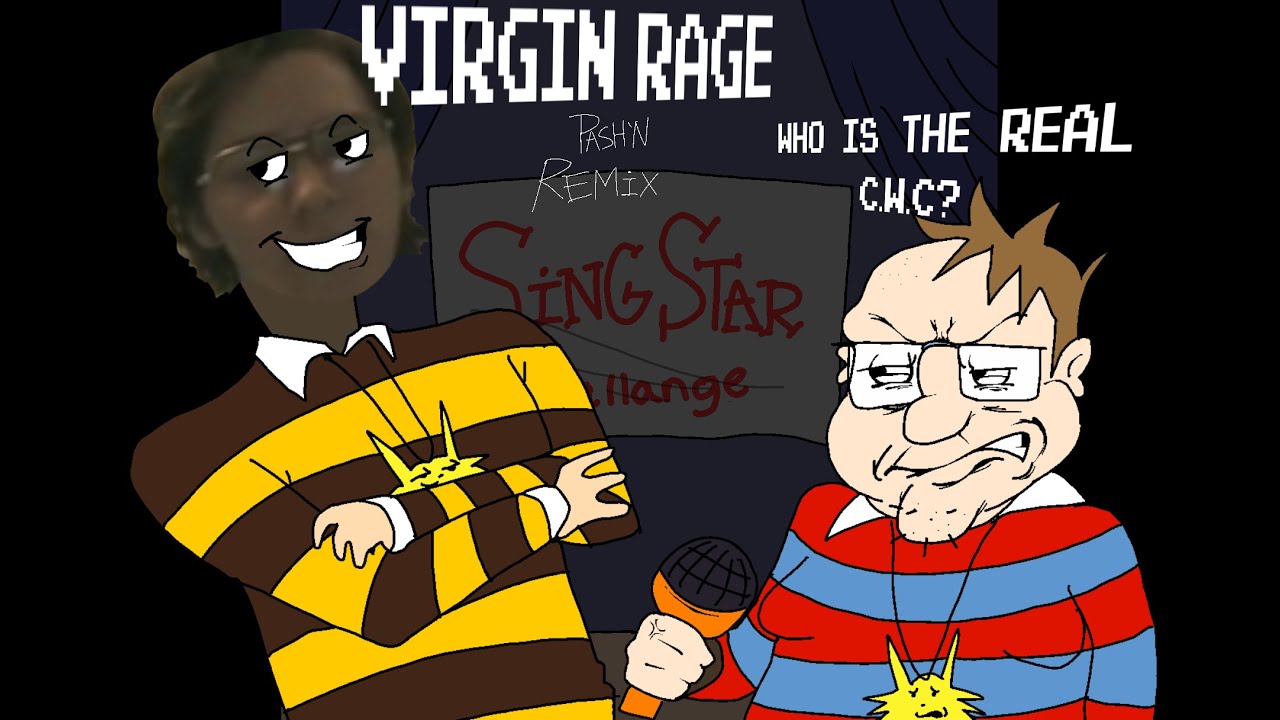 Virgin Rage [V2] - (Sonichu the Animated Series MIX)