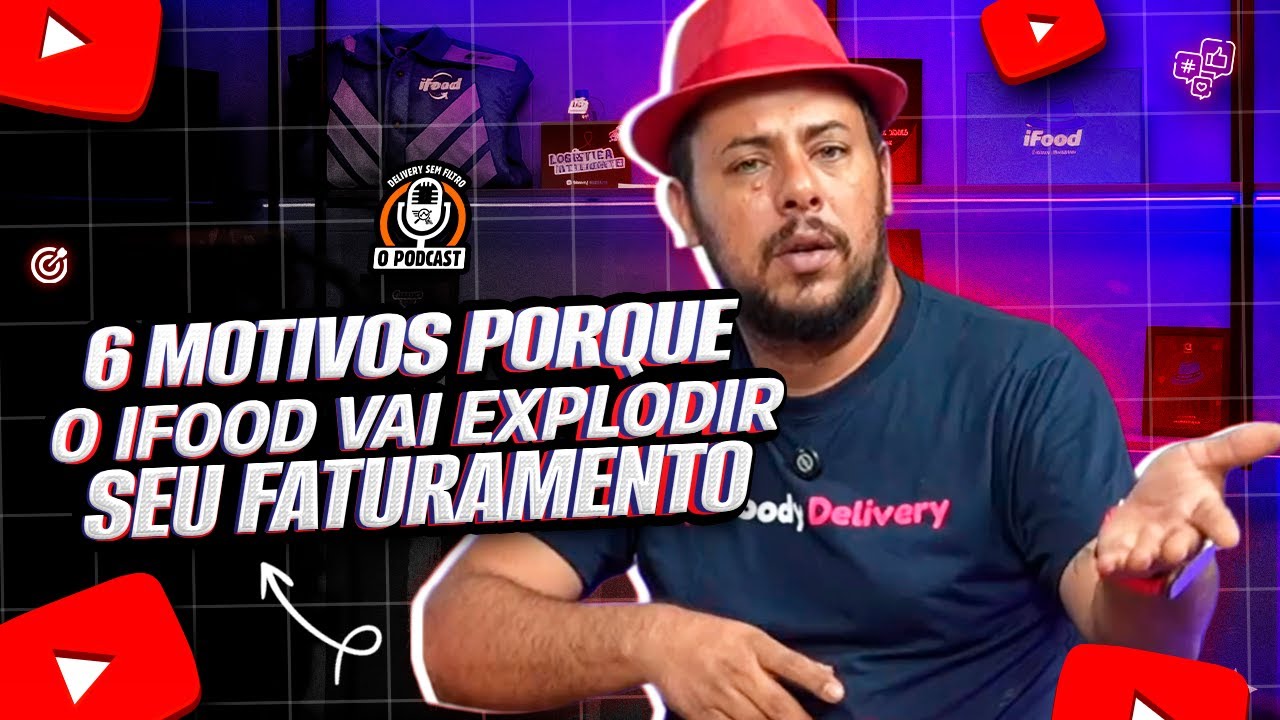 6 MOTIVOS porque o ifood vai EXPLODIR seu FATURAMENTO